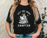 Just One More Chapter Unisex Graphic T-Shirt - Book Lover Style