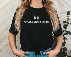 Violent Little Thing Unisex Graphic T-Shirt - Edgy Lifestyle Top