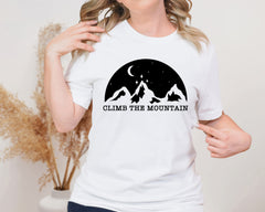 Climb The Mountain Unisex Graphic T-Shirt - Inspirational Adventure Tee