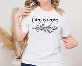 I Am No Man Unisex Graphic T-Shirt - Fantasy Core
