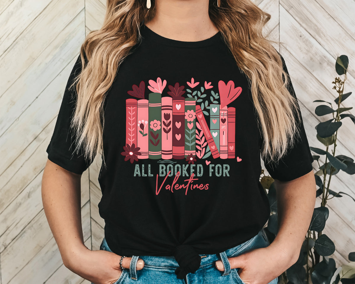 All Booked For Valentines Unisex Graphic T-Shirt - Romantic Reading