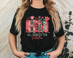 All Booked For Valentines Unisex Graphic T-Shirt - Romantic Reading