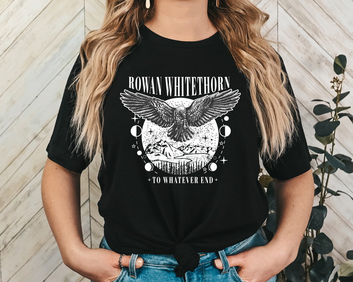 Rowan Whitethorn To Whatever End Unisex Graphic T-Shirt - Mystical Fantasy