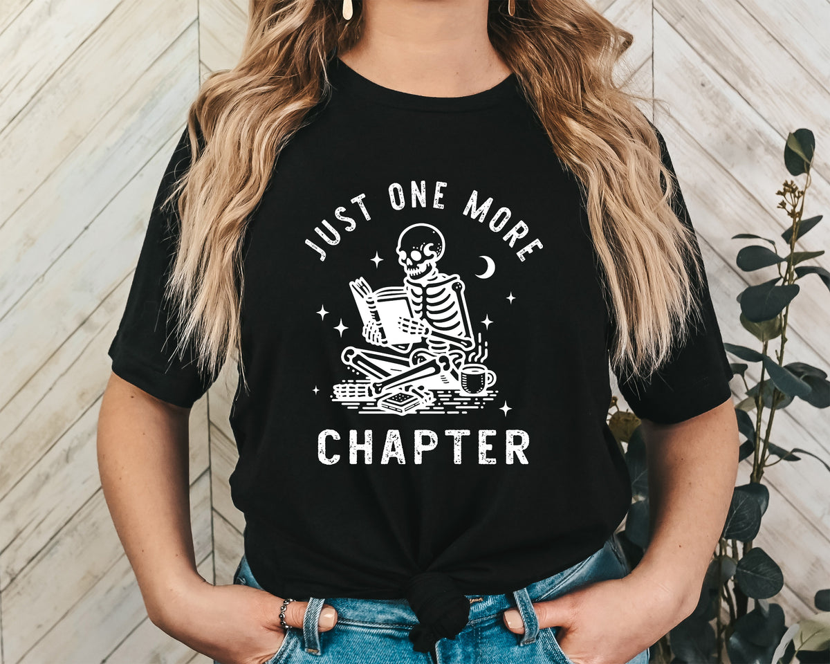 Just One More Chapter Unisex Graphic T-Shirt - Book Lover Style