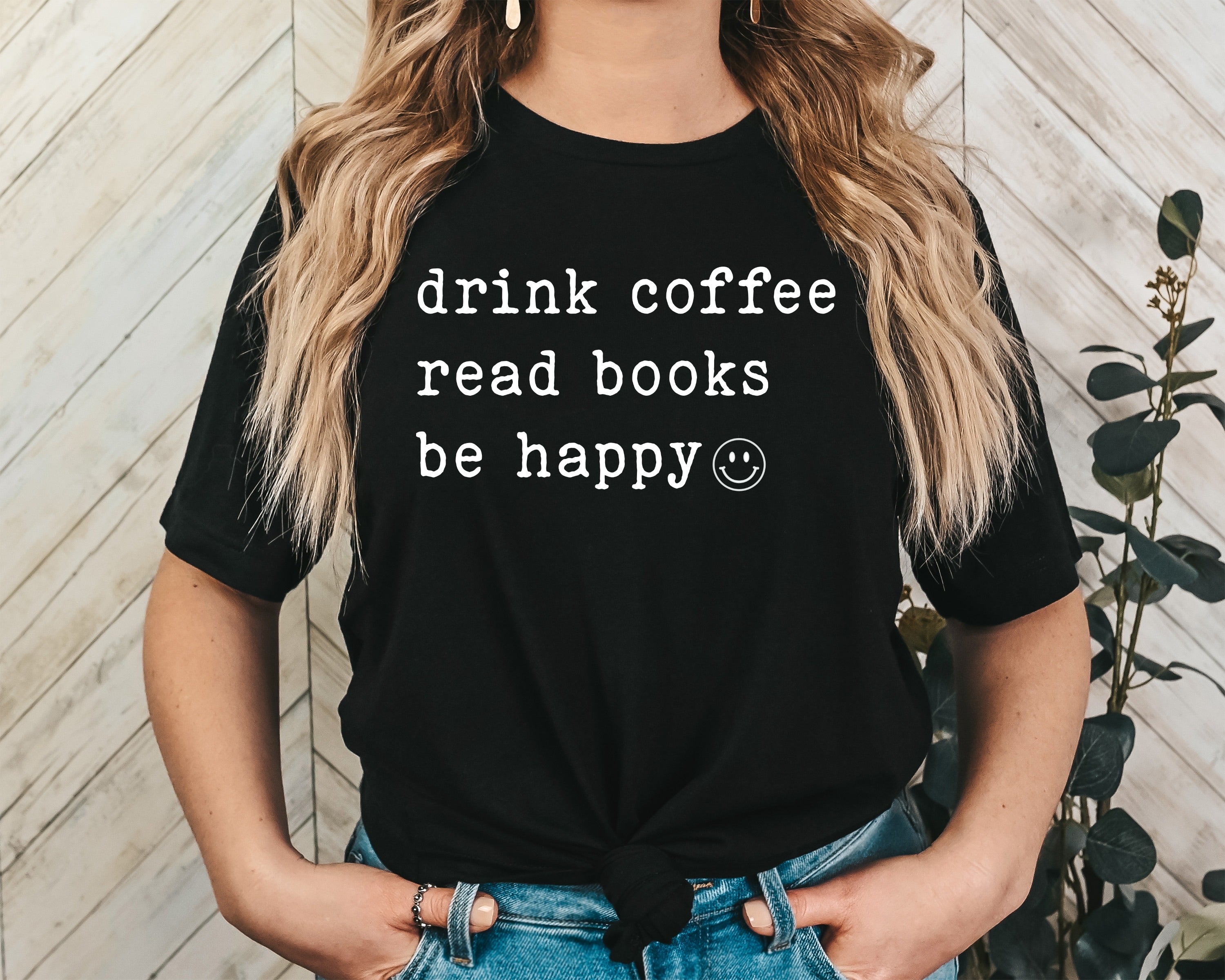 Drink Coffee Read Books Be Happy Unisex Graphic T-Shirt - Cozy Lifestyle