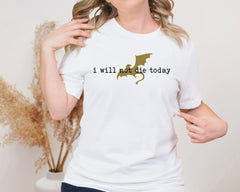 I Will Not Die Today Dragon Unisex Graphic T-Shirt - Fantasy Core